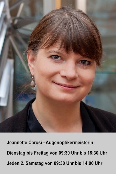 Augenoptikermeisterin Jeannette Carusi